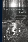 Brambles and Bay Leaves: Essays on Things Homely and Beautiful