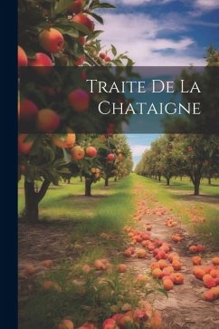 Traite de La Chataigne - Anonymous