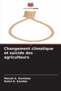 Changement climatique et suicide des agriculteurs - Ramteke, Manali A.;Kamble, Rahul K.