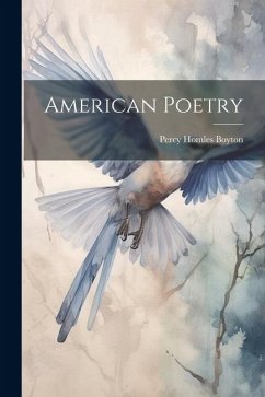 American Poetry - Boyton, Percy Homles