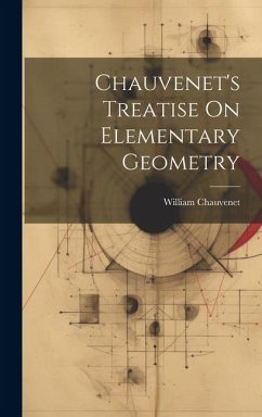 Chauvenet's Treatise On Elementary Geometry - Chauvenet, William