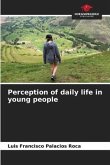 Perception of daily life in young people