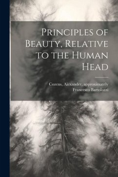 Principles of Beauty, Relative to the Human Head - Bartolozzi, Francesco