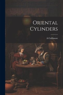 Oriental Cylinders - Cullimore, A.