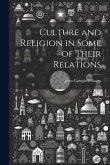 Culture and Religion in Some of Their Relations