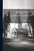 Memoir of Samuel Capper