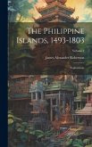 The Philippine Islands, 1493-1803: Explorations; Volume 2