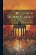 Hours With German Classics - Bild 1