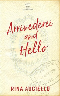 Arrivederci and Hello - Auciello, Rina