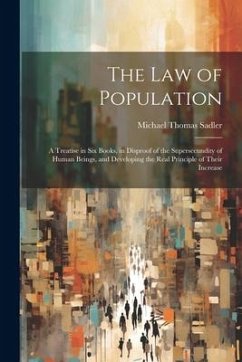 The Law of Population - Sadler, Michael Thomas