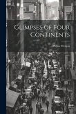 Glimpses of Four Continents