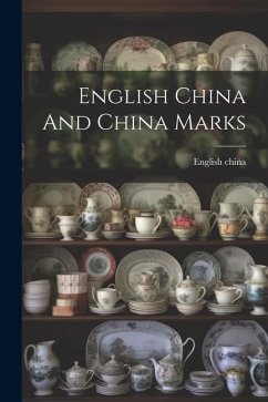English China And China Marks - China, English