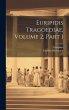 Euripidis Tragoediae, Volume 2, Part 1 - Bild 1