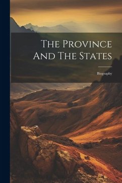 The Province And The States: Biography - Anonymous