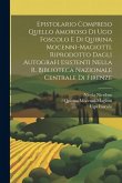 Epistolario compreso quello amoroso di Ugo Foscolo e di Quirina Mocenni-Magiotti. Riprodotto dagli autografi esistenti nella R. Biblioteca nazionale c