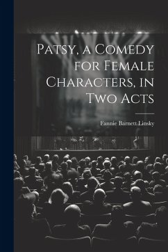Cover Patsy, a Comedy for Female Characters, in two Acts