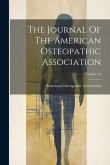 The Journal Of The American Osteopathic Association; Volume 16