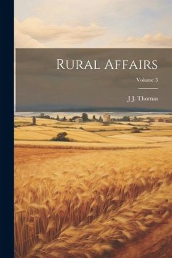 Rural Affairs; Volume 3 - Thomas, J. J.