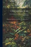 Orchidaceae: Illustrations and Studies of the Family Orchidaceae, Part 1