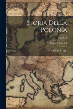 Storia Della Polonia - Zaydler, Bernard