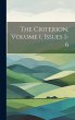 The Criterion, Volume 1, Issues 1-6 - Bild 1