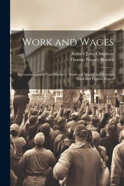 Work and Wages - Chapman, Sydney John; Brassey, Thomas Brassey