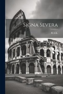 Signa Severa - R. a. K.