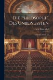 Die Philosophie des Unbewussten: Lustspiel in Einem Act