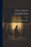The Great Harmonia; Volume 3