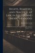 Rights, Remedies, and Practice, at Law,... - Bild 1