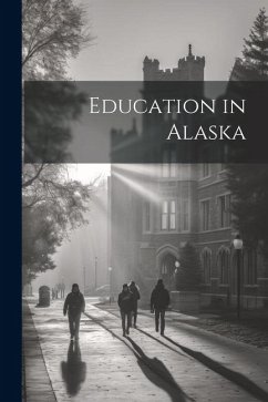 Education in Alaska - Anonymous