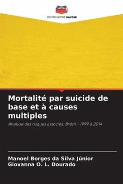 Mortalité par suicide de base et à causes multiples - Borges da Silva Júnior, Manoel;O. L. Dourado, Giovanna