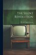 The Silent Revolution - Bild 1