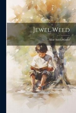 Jewel Weed - Winter, Alice Ames