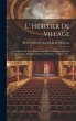 L' Héritier De Village: Comédie En Un... - Bild 1