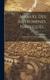 Manuel Des Instruments Nautiques...
