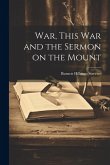 War, This war and the Sermon on the Mount