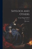 Shylock and Others: Eight Studies