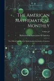 The American Mathematical Monthly: The Official Journal of the Mathematical Association of America; Volume 29