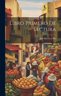 Libro Primero De Lectura