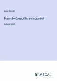 Poems by Currer, Ellis, and Acton Bell