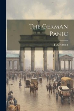 The German Panic - J. a. (John Atkinson), Hobson