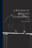 A Review of Swedish Gymnastics