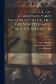 A Critical Commentary and Paraphrase on the Old and New Testament and the Apocrypha; Volume 2