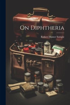 On diphtheria - Semple, Robert Hunter