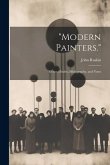 &quote;Modern Painters.&quote;: General Index, Bibliography, and Notes