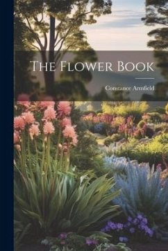 The Flower Book - Armfield, Constance