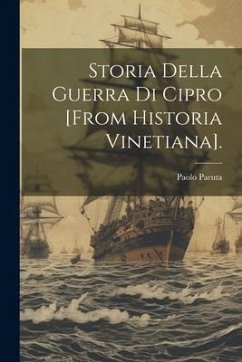 Cover Storia Della Guerra Di Cipro [From Historia Vinetiana].