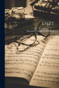 Liszt - Mackenzie, Alexander Campbell