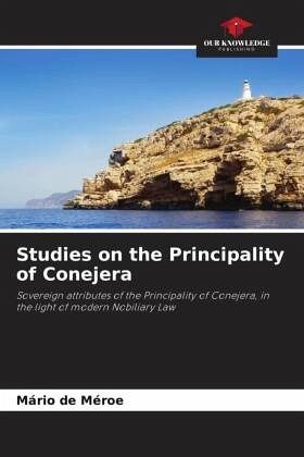 Studies on the Principality of Conejera Studies on the Principality of Conejera